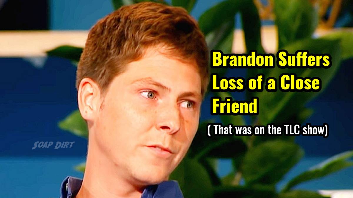 '90 Day Fiance' Brandon Gibbs' Friend from TLC Show Dies