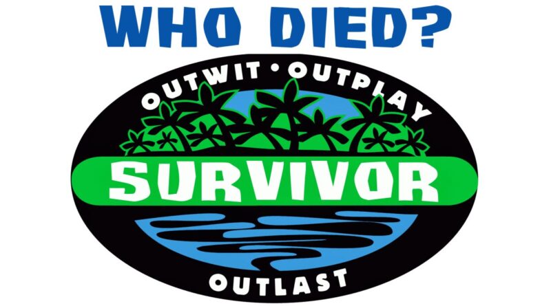 Survivor contestants who have died