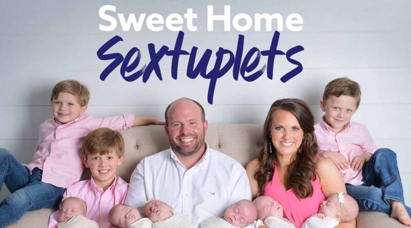 Sweet Home Sextuplets: Courtney Waldrop - Eric Waldrop - Saylor Waldrop