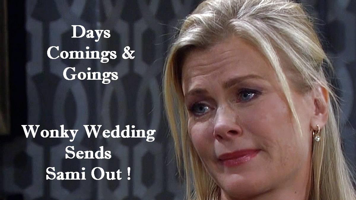 'Days of our Lives' Comings and Goings Sami Brady Leaves Salem After