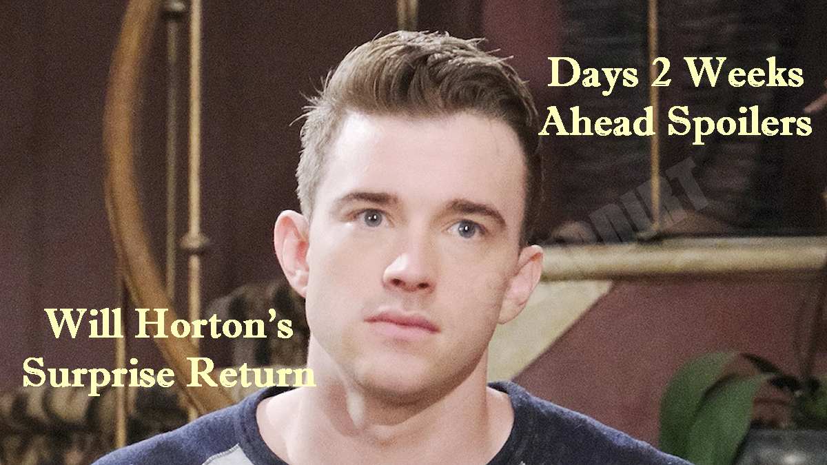 'Days of our Lives' 2Week Spoilers Will Horton Surprises Salem Soap